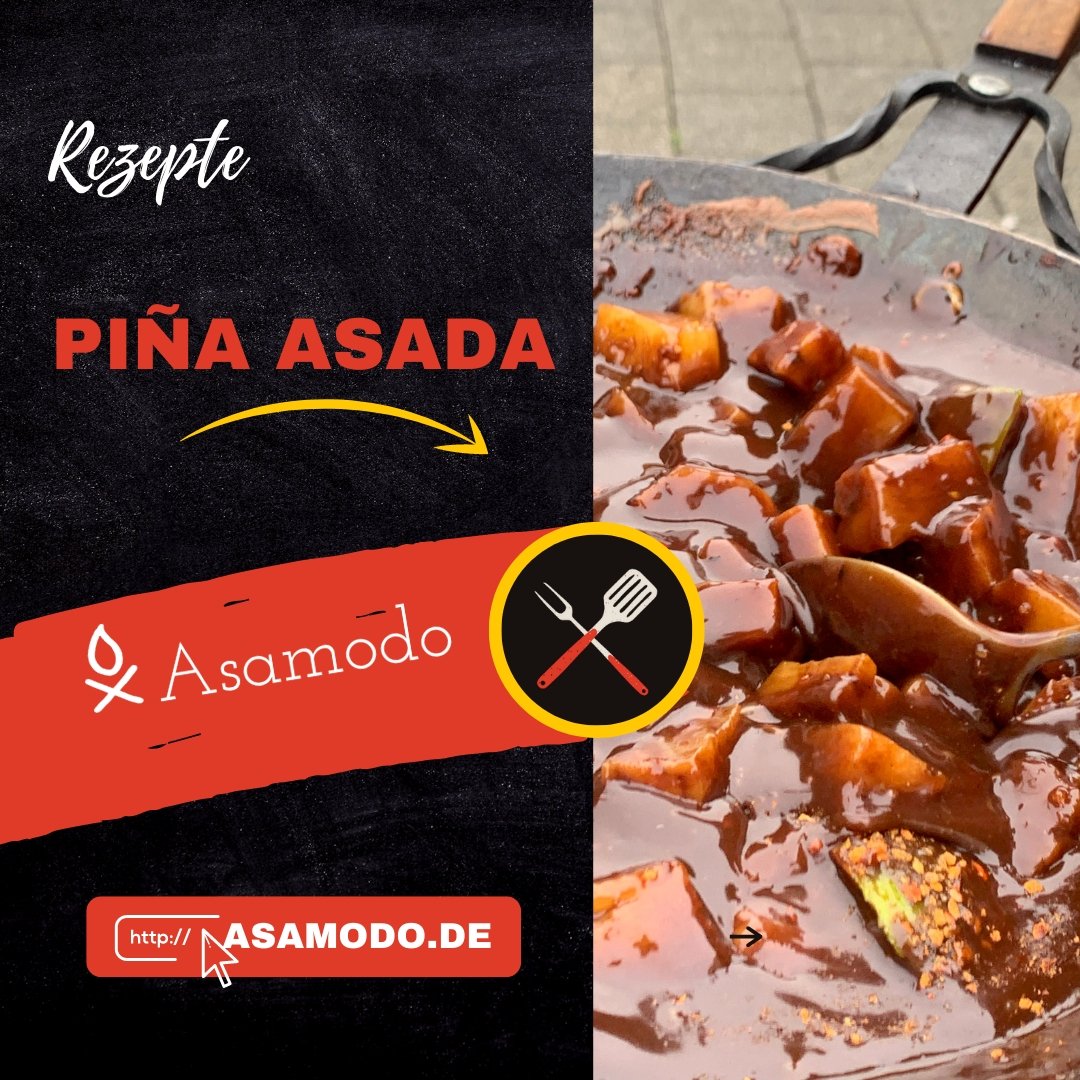 Rezept 8: Piña Asada - Asamodo